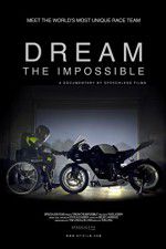 Watch Dream the Impossible 9Movies