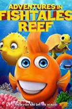 Watch Adventures in Fishtale Reef 9Movies