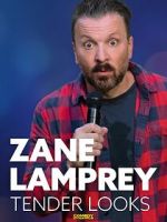 Watch Zane Lamprey: Tender Looks (TV Special 2022) 9Movies
