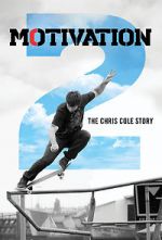Watch Motivation 2: The Chris Cole Story 9Movies