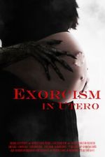 Watch Exorcism in Utero 9Movies
