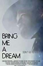 Watch Bring Me a Dream 9Movies
