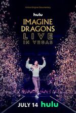 Watch Imagine Dragons Live in Vegas 9Movies