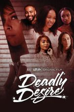 Watch Deadly Desire 9Movies