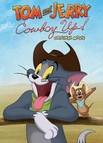 Watch Tom and Jerry: Cowboy Up! 9Movies