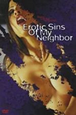 Watch Erotic Sins of My Neighbor 9Movies