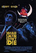 Watch Dead Men Don\'t Die 9Movies
