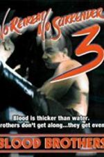 Watch No Retreat, No Surrender 3: Blood Brothers 9Movies
