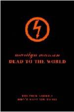 Watch Marilyn Manson - Dead to the World (  ) 9Movies