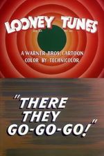 Watch There They Go-Go-Go! 9Movies