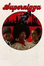 Watch Supernigga 9Movies
