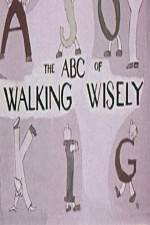 Watch ABC's of Walking Wisely 9Movies
