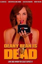 Watch Deany Bean Is Dead 9Movies
