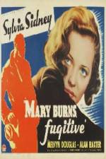 Watch Mary Burns Fugitive 9Movies