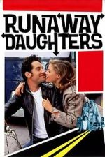 Watch Runaway Daughters 9Movies