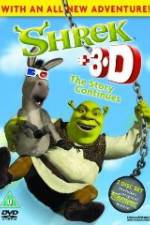 Watch Shrek: +3D The Story Continues 9Movies