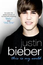 Watch Justin Bieber - This Is My World 9Movies