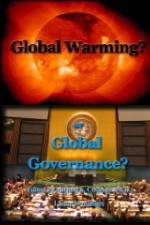 Watch Global Warming or Global Governance? 9Movies