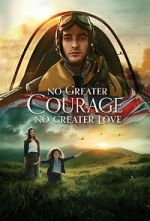 Watch No Greater Courage, No Greater Love (Short 2021) 9Movies