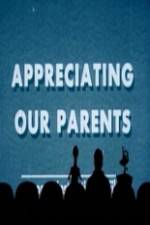 Watch Appreciating Your Parents 9Movies