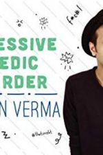 Watch Sapan Verma: Obsessive Comedic Disorder 9Movies