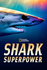 Watch Shark Superpower (TV Special 2022) 9Movies