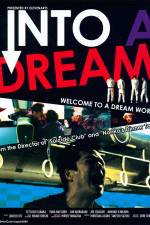 Watch Into a Dream 9Movies