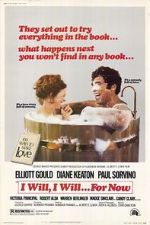 Watch I Will... I Will... For Now 9Movies