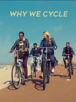 Watch Why We Cycle 9Movies