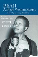 Watch Beah: A Black Woman Speaks 9Movies