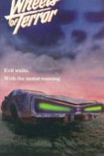 Watch Wheels of Terror 9Movies