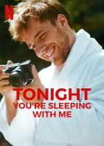 Watch Tonight You're Sleeping with Me 9Movies