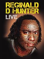 Watch Reginald D Hunter Live 9Movies