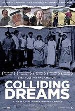 Watch Colliding Dreams 9Movies