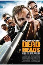 Watch DeadHeads 9Movies