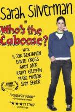 Watch Whos the Caboose 9Movies