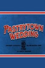 Watch Pastry Town Wedding 9Movies