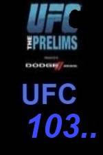 Watch UFC 103 Preliminary Fights 9Movies