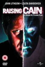 Watch Raising Cain 9Movies