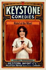 Watch Mabel at the Wheel 9Movies