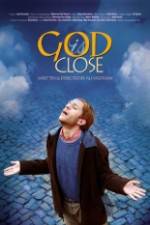 Watch God Is Close 9Movies