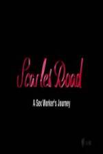 Watch Scarlet Road: A Sex Worker’s Journey 9Movies