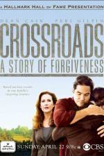 Watch Crossroads A Story of Forgiveness 9Movies
