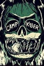Watch Camp Killer 9Movies