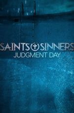 Watch Saints & Sinners Judgment Day 9Movies