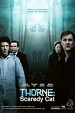 Watch Thorne: Scaredycat 9Movies