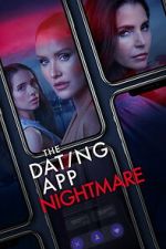 Watch The Dating App Nightmare 9Movies
