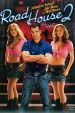 Watch Road House 2 Last Call 9Movies