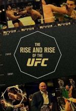 Watch The Rise and Rise of the UFC 9Movies