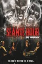 Watch The Seance Hour Evil Unleashed 9Movies